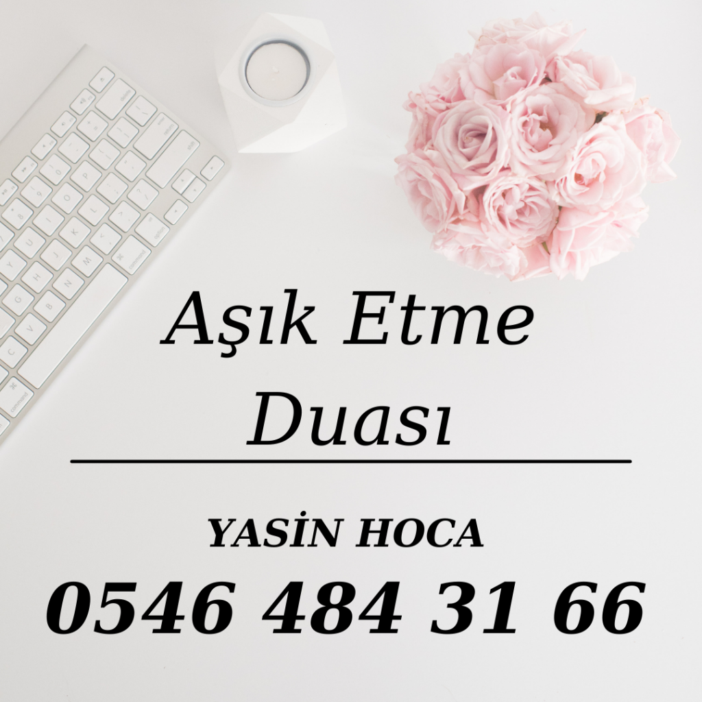 Aşık Etme Duası
