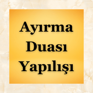 Ayırma Duası