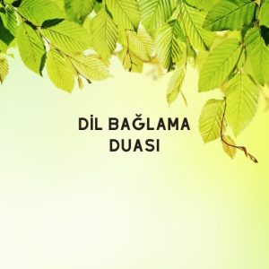 Dil Bağlama Duası